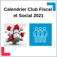 Calendrier du club social et fiscal 2021